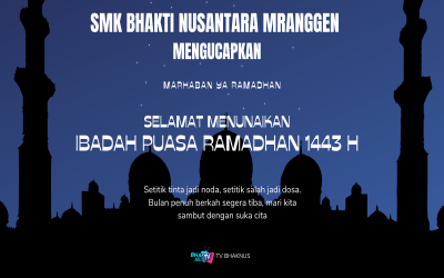 MARHABAN YA RAMADHAN!!! SELAMAT MENUNAIKAN IBADAH PUASA 1443H